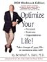 Optimize Your Life! 2008 Workbook Edition