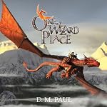 One Wizard Place | D.M. Paul