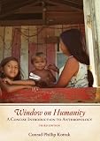 Window on Humanity: A Concise Introduction to Anthropology