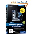Adobe Photoshop Lightroom 3: Das umfassende Handbuch (Galileo Design)