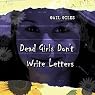 Dead Girls Don't Write Letters
