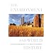 The Environment and World History (California World History Library)