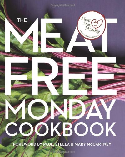 the meat free monday cookbook a full menu for every monday of the year