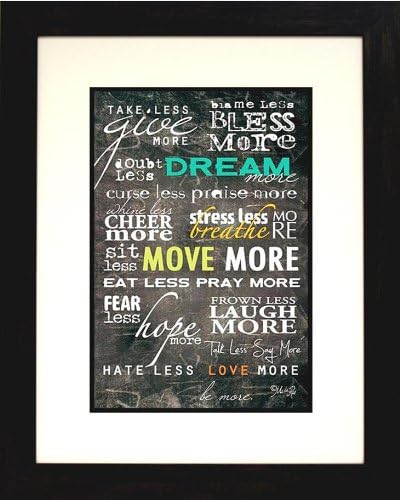 Professionally Framed More vs Less Marla Rae 24x18 Art Print Poster Motivational Inspirational Typography GREAT ART