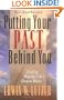 Putting Your Past Behind You: Finding Hope for Life's Deepest Hurts