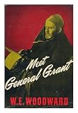 Meet General Grant