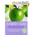 Sch��ler-Salze - Der Abnehmplaner: Nat�rlich und sanft Gewicht verlieren. Mit 80 leckeren Rezepten