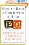 How to Raise a Child with a High EQ: A Parents' Guide to Emotional Intelligence