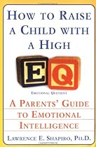 How To Raise A Child With A High Eq