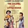 The Colonel & Little Missie: Buffalo Bill, Annie Oakley, and the Beginnings of Superstardom in America