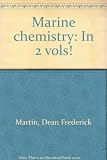 Marine chemistry : in 2 vols!. Vol.1, Analytical methods