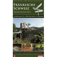 Fr�nkische Schweiz: Erlebniswegweiser