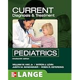 CURRENT Diagnosis and Treatment Pediatrics, Nineteenth Edition (LANGE CURRENT Series)
