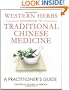 Western Herbs according to Traditional Chinese Medicine: A Practitioner's Guide