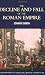 The Decline and Fall of the Roman Empire (Wordsworth Classics of World Literature)