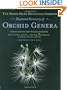 The Marie Selby Botanical Gardens Illustrated Dictionary of Orchid Genera (Comstock Book)