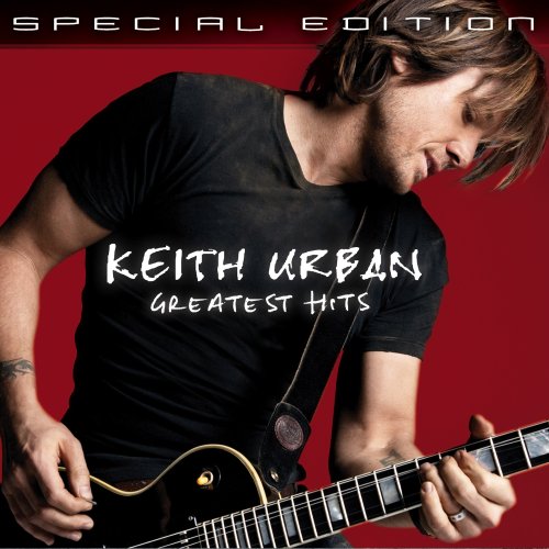 Keith Urban - Greatest Hits [Special Edition] - Zortam Music