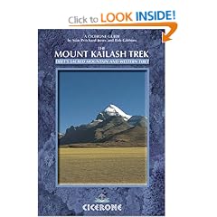 The The Mount Kailash Trek: Tibet's Sacred Mountain and Western Tibet (Cicerone Guides)