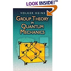 Group Theory in Quantum Mechanics: An Introduction to Its Present Usage (Dover Books on Physics)