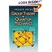 Group Theory in Quantum Mechanics: An Introduction to Its Present Usage (Dover Books on Physics)