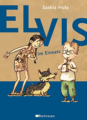 Elvis im Einsatz (German Edition)