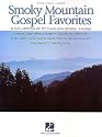 Smoky Mountain Gospel Favorites - Piano/Vocal/Guitar Songbook