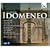 Mozart - Idomeneo (Richard Croft; Bernarda Fink; Sunhae Im; Alexandrina Pendatchanska; Kenneth Tarver/Rene Jacobs) Includes bonus DVD
