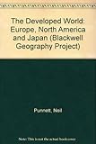 The developed world : Europe, North America and Japan