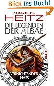 #8: Die Legenden der Albae - Vernichtender Hass