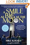 A Smile as Big as the Moon: A Special Education Teacher, His Class, and Their Inspiring Journey Through U.S. Space Camp