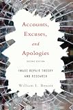 Accounts, excuses, and apologies : image repair theory and research