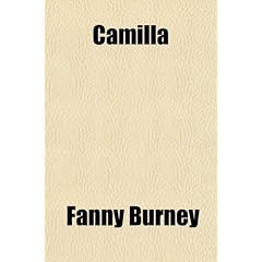 Camilla; Or, a Picture of Youth, by the Author of Evelina. [With Ms. Note by Jane Austen] Or, a Picture of Youth, by the Author of Evelina. [With Ms.