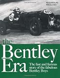 Cover of The Bentley Era by Nicholas Foulkes 1844006018