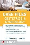 Case Files Obstetrics and Gynecology