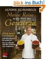 Meine Reise in die Welt der Gew�rze