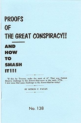 Proofs of the great conspiracy and how to smash it!!! (News-bulletin / Cinema Educational Guild)