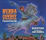 Bubba, The Cowboy Prince by Ketteman, Helen (November 1, 1997) Hardcover