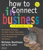 How to Connect in Business in 90 Seconds or Less