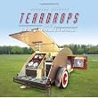 Tear Drops and Tiny Trailers