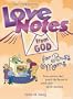 Love Notes from God for Busy Moms: Inspirational Messages from God's Heart to Yours