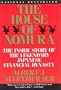 The House of Nomura: The Inside Story of the Legendary Japanese Financial Dynasty