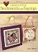 Cross Stitch Sentiments & Sayings