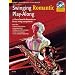 Swinging Romantic Play-Along: 12 St�cke aus der Romantik in einfachen Swing-Arrangements f�r Alt-Saxophon. Alt-Saxophon; Klavier ad lib.. Ausgabe mit ... Saxophone (Schott Master Play-Along Series)