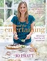 In the Mood for Entertaining: Food for Every Occasion