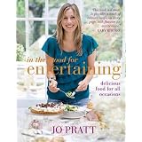 In the Mood for Entertaining: Food for Every Occasionby Jo Pratt