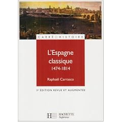 L'Espagne classique 1474-1814