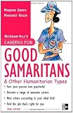 Careers for Good Samaritans and Other Humanitarian Types, 3rd edition (Careers For Series)