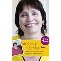 Die Vorher-Nachher Frau