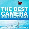 The Best Camera Is The One That's With You (Paperback)