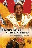 ISBN 9781617039492 product image for Creolization as Cultural Creativity | upcitemdb.com